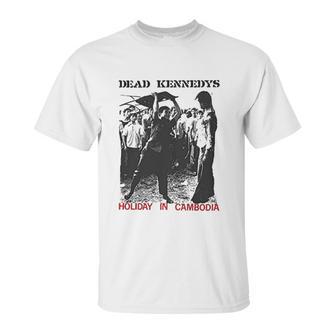 Dead Kennedys Holiday In Cambodia Unisex T-Shirt | Favorety CA