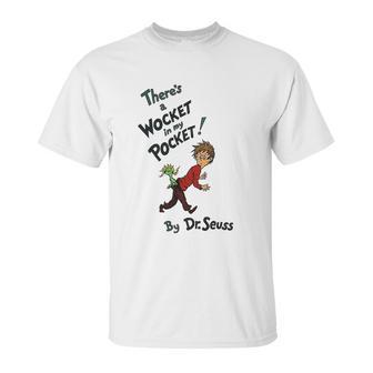 Dr Seuss Boys There Is A Wocket In My Pocket Unisex T-Shirt | Favorety CA