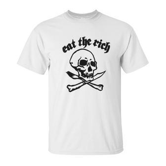 Eat The Rich Skull Crossbones Gift Unisex T-Shirt | Favorety DE