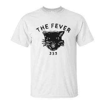 The Fever 333 Unisex T-Shirt | Favorety