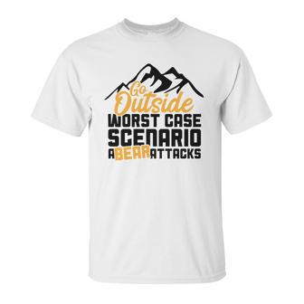 Funny Camping Go Outside Worst Case Bear Attacks Unisex T-Shirt | Favorety AU