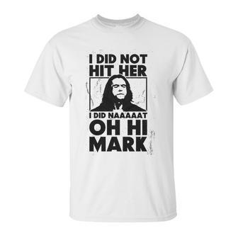 Geek Teez Oh Hi Mark Unisex T-Shirt | Favorety DE