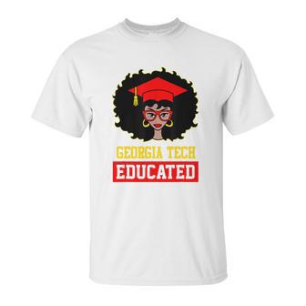 Georgia Tech Educated Black Girl Graduate University Black History Month Proud Black Gift Unisex T-Shirt | Favorety