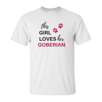 Goberian Gift This Girl Loves Her Goberian Unisex T-Shirt | Favorety CA