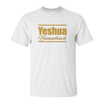 Gold Yeshua Hamashiach Hebrew Roots Movement Yahweh Unisex T-Shirt | Favorety DE