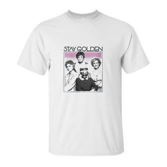 The Golden Girls Stay Golden Unisex T-Shirt | Favorety