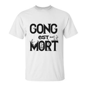 Gong Est Mort Unisex T-Shirt | Favorety UK