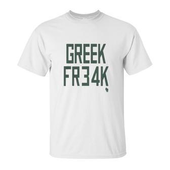 Greek Freak Unisex T-Shirt | Favorety CA