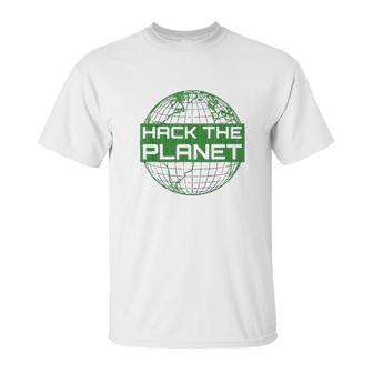 Hack The Planet Software Developer Unisex T-Shirt | Favorety CA