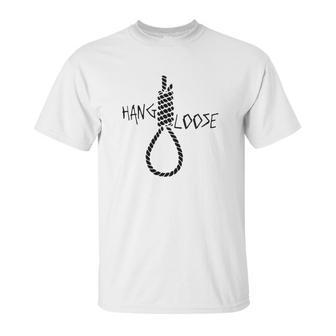 Hang Loose Unisex T-Shirt | Favorety CA