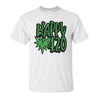 Happy 420 Day Funny 420 Weed Marijuana Unisex T-Shirt | Favorety DE