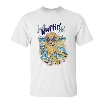 Just Ruffin It Unisex T-Shirt | Favorety AU