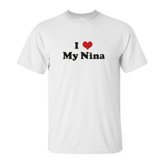 I Love My Nina Unisex T-Shirt | Favorety