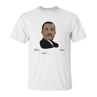 Martin Luther King Jr Quote Event January 2022 Unisex T-Shirt | Favorety UK