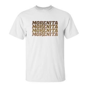 Morenita Unisex T-Shirt | Favorety