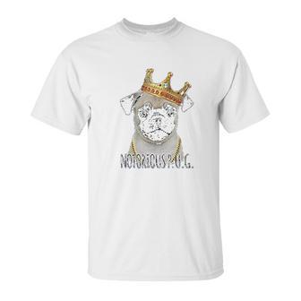 Notorious Pug Biggie Pug Life Unisex T-Shirt | Favorety AU