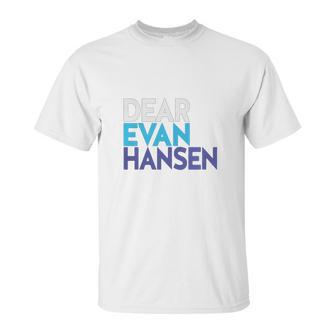 Official Evan Hansen Dark Colors Unisex T-Shirt | Favorety