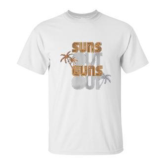 Palm Trees Suns Out Unisex T-Shirt | Favorety