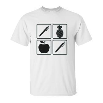 Pen Pineapple Apple Pen A Nice Funny Humor Unisex T-Shirt | Favorety