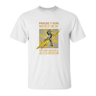 Praise The Sun Warriors Of Sunlight Unisex T-Shirt | Favorety UK