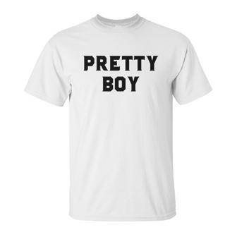 Pretty Boy Unisex T-Shirt | Favorety DE