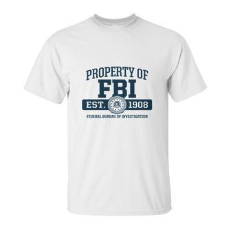 Property Of Fbi Unisex T-Shirt | Favorety UK