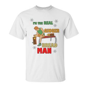 Im The Real Ginger Bread Man Muscle Gym Workout Unisex T-Shirt | Favorety DE