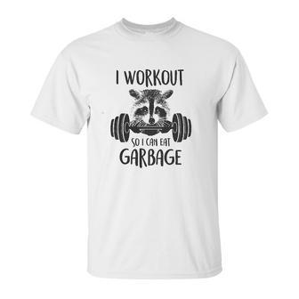 Retta I Workout So I Can Eat Garbage Unisex T-Shirt | Favorety DE