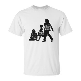 Rosa Sat Ruby Walked So Kamala Could Run Unisex T-Shirt | Favorety