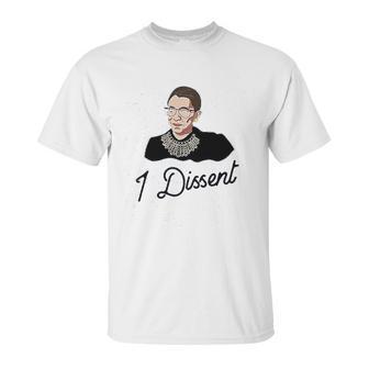 Ruth Bader Dissent Unisex T-Shirt | Favorety