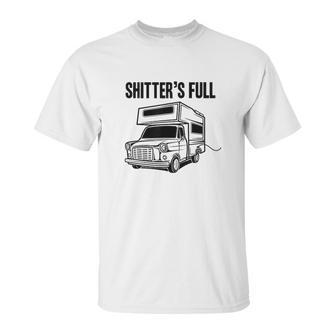 Shitters Full Funny Camper Camping Unisex T-Shirt | Favorety AU