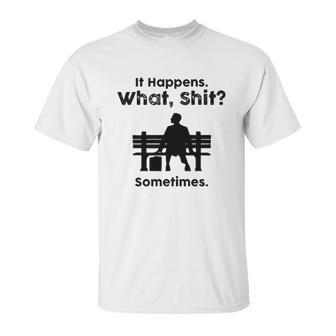 Sht Happens Classic Movie Romance Comedy Unisex T-Shirt | Favorety UK