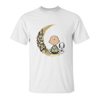 Snoopy Charlie Brown Autism I Love You To The Moon Back Unisex T-Shirt | Favorety AU