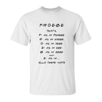 Spelling The Word Phoebe Unisex T-Shirt | Favorety