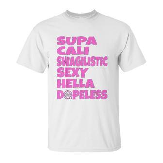 Supa Hella Dopeless Narcotics Anonymous Gifts Unisex T-Shirt | Favorety UK