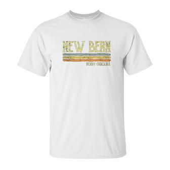 Vintage New Bern North Carolina Nc Gift Love Souvenir Unisex T-Shirt | Favorety CA