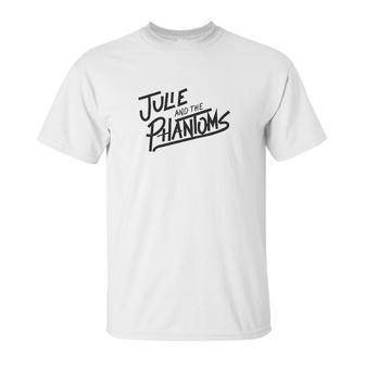 Wawni Julie And The Phantoms Unisex T-Shirt | Favorety