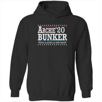 2020 Archie Bunker Silence Is Golden So Stifle Thyself Hoodie | Favorety CA