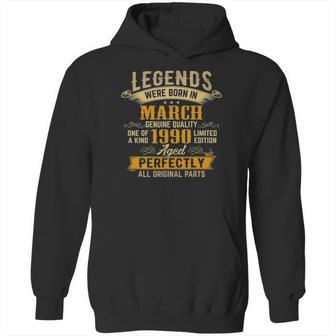 31 Years Old 31St Birthday - Legends Were Born In March 1990 Ver2 Hoodie | Favorety UK