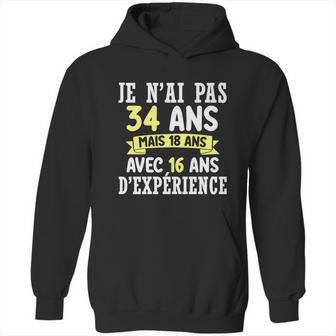 34 Years Birthday Gift For Humour Je Nai Pas 34 Gift Hoodie | Favorety