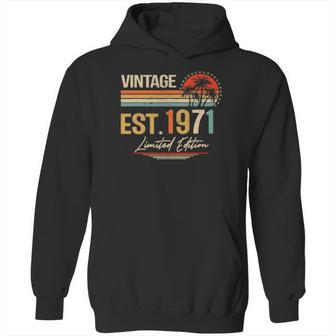 51 Years Old Gifts Vintage Est 1971 Limited Edition 51St Bd Hoodie | Favorety DE