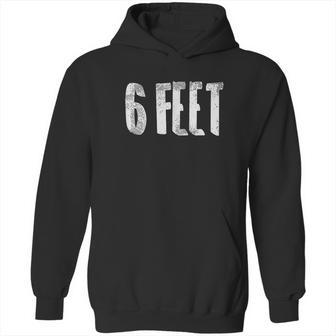 6 Six Feet Social Distancing Hoodie | Favorety DE