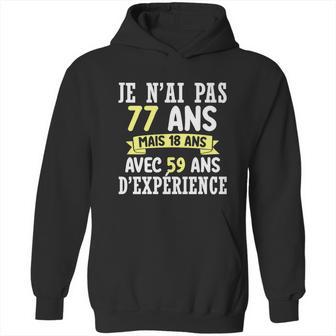 77 Years Birthday Gift For Humour Je Nai Pas 77 Gift Hoodie | Favorety AU