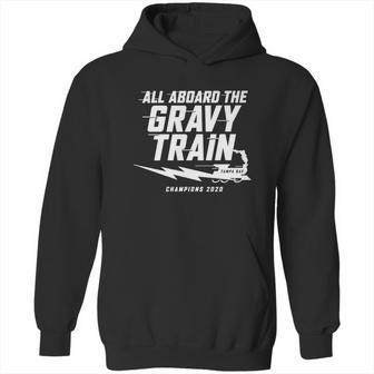 All Aboard The Gravy Train Tampa Bay Champion 2020 Hoodie | Favorety AU