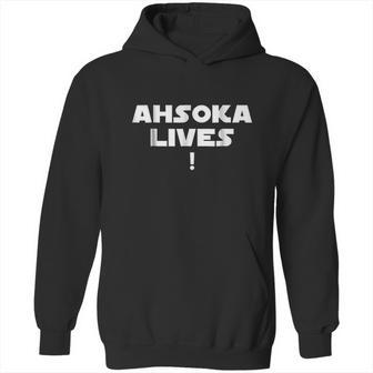 Ahsoka Lives Hoodie | Favorety AU