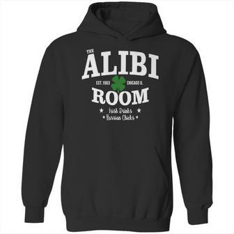 The Alibi Room Est 1963 Chicagoil Irish Drinks Russian Chick Hoodie | Favorety