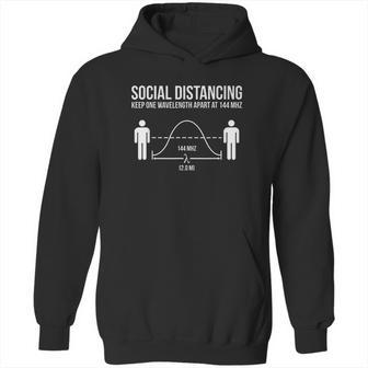 Amateur Radio Ham Funny Social Distancing Hoodie | Favorety