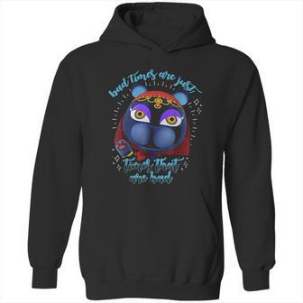 Animal Crossing Bad Times Are Just Times That Are Bad Hoodie | Favorety UK