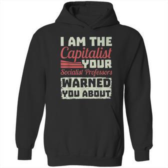 Anti Socialism Capitalism College Student The Capitalist Funny Hoodie | Favorety CA