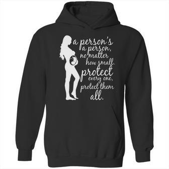 Antiabortion Prolife A Persons A Person Hoodie | Favorety AU